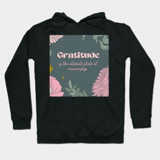 Gratitude = receivership Hoodie